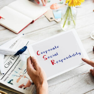 CSR - Corporate Social Responsibility
